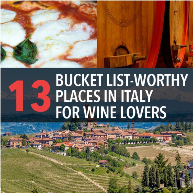13 bucket list worthy places in Italy for wine lovers
