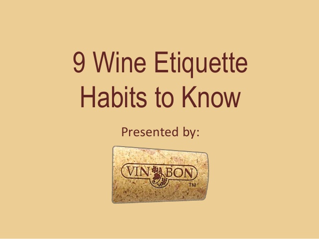 9 wine etiquette habit to know