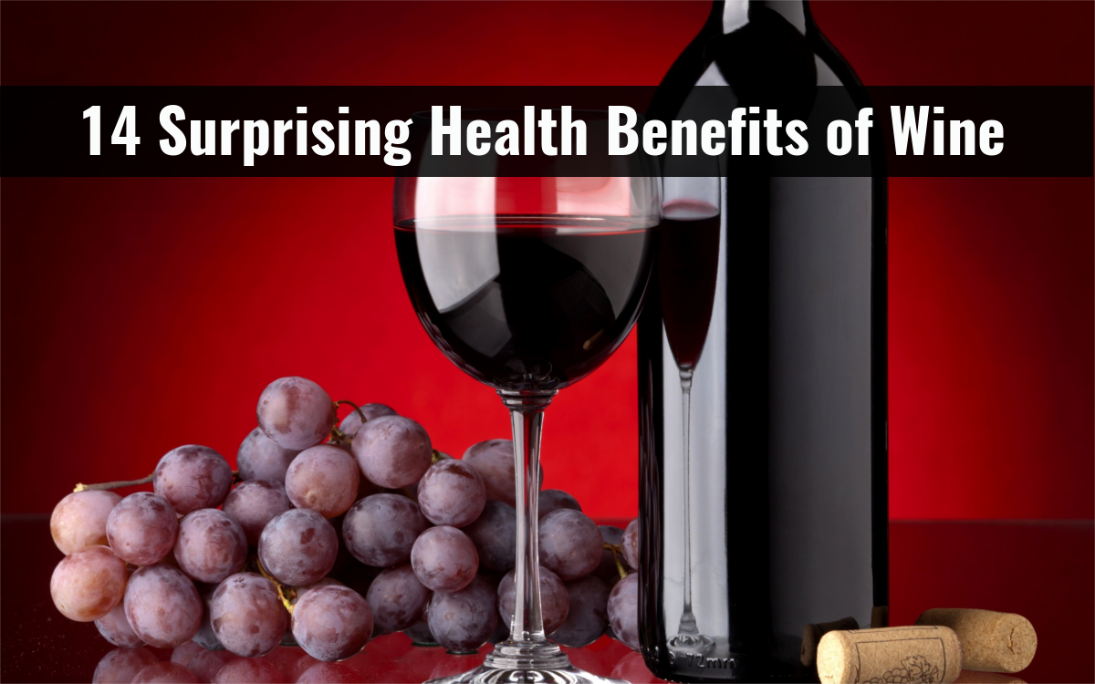 14 surprising health benefits of wine