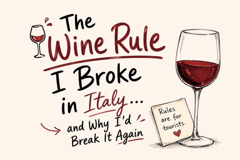 The wine rule I broke in Italy and why I'd break it again